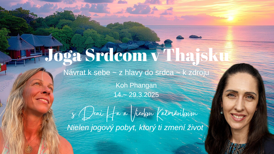 Joga Srdcom v Thajsku ~ návrat k sebe do harmónie (14.- 29.3.2025)